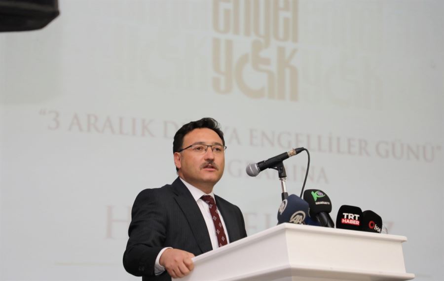 Vali Çiçek; “Engellilerimize karşı daha da duyarlı olalım”