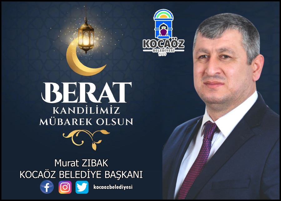 Başkan Zıbak’tan Berat Kandili mesajı