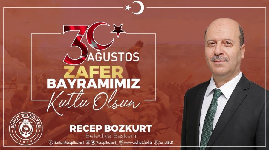 Başkan Bozkurt’tan 30 Ağustos mesajı